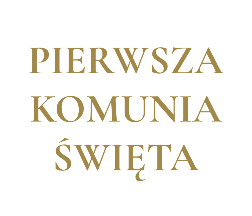Deklaracja, aby zapisać dziecko do I Komunii św.  w Parafii św. Józefa